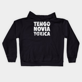 Tengo novia toxica - vintage design Kids Hoodie